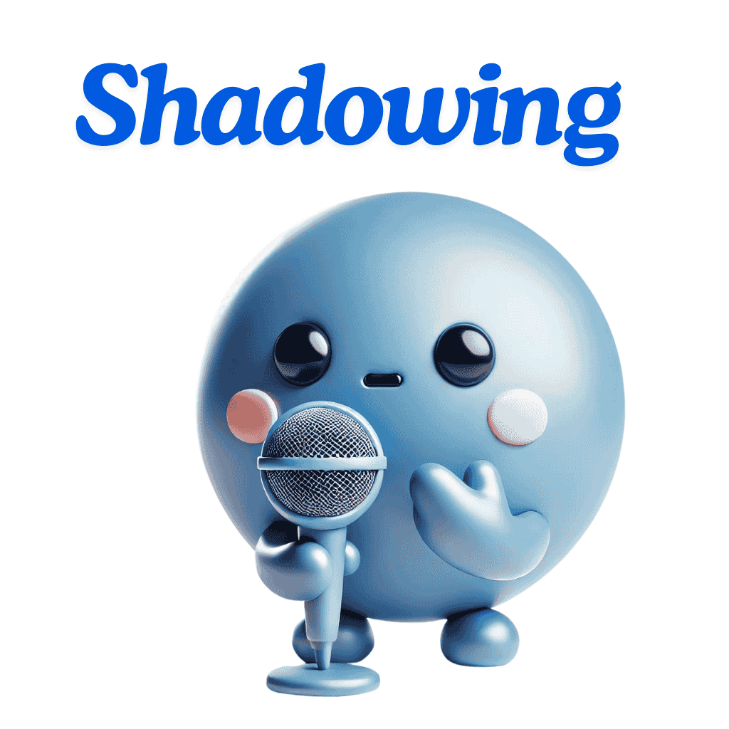 English Shadowing: Copy Native Speakers to Speak Better