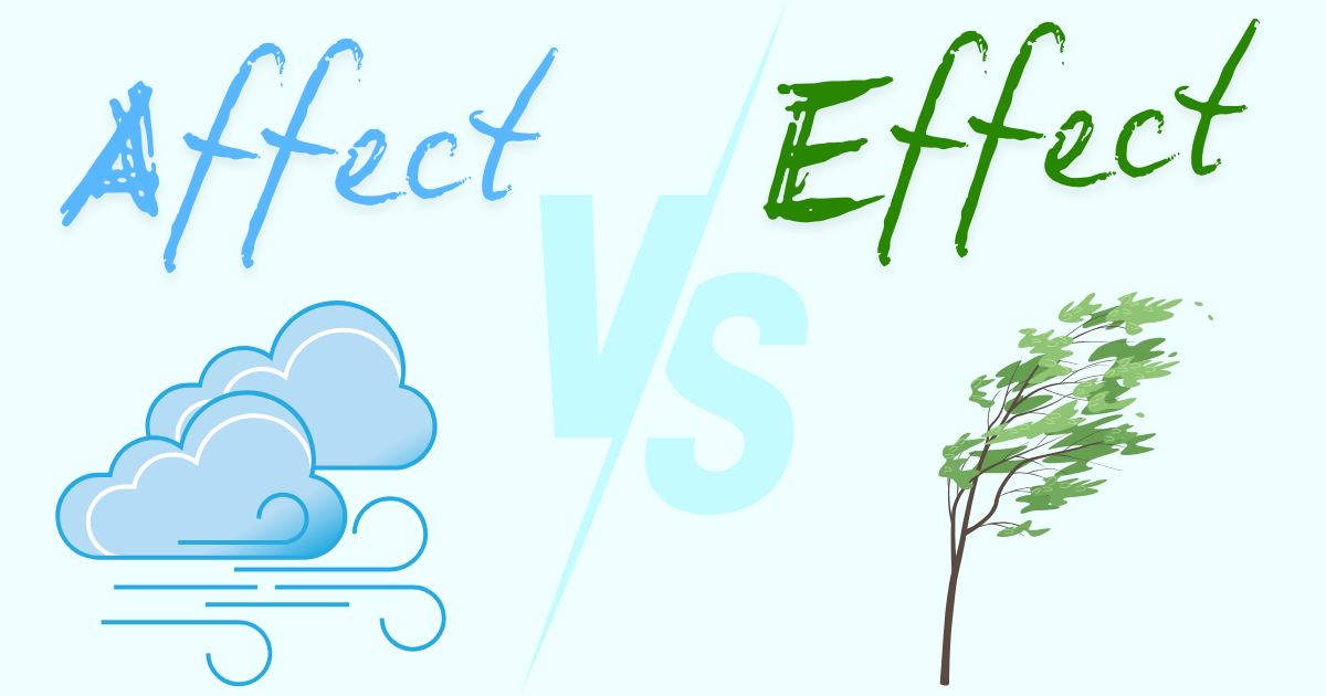 The Easiest Way to Use "Affect" and "Effect" Correctly